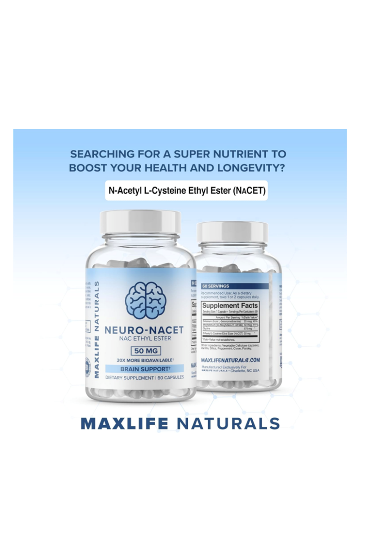 Maxlife Naturals Neuro NACET N-Acetyl Cysteine Ethyl Ester 60 Capsul.Made ın Usa 43.